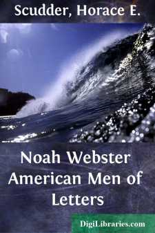 Noah Webster
American Men of Letters