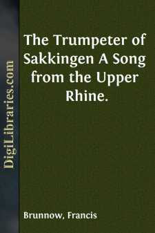 The Trumpeter of Sakkingen
A Song from the Upper Rhine.