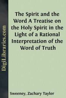The Spirit and the Word
A Treatise on the Holy Spirit in the...