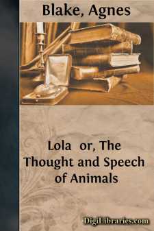 Lola 
or, The Thought and Speech of Animals