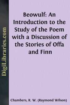 Beowulf: An Introduction to the Study of the Poem with a...