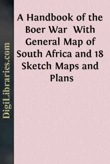 A Handbook of the Boer War 
With General Map of South Africa and...