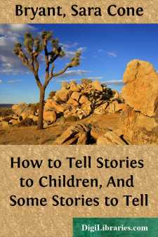 How to Tell Stories to Children, And Some Stories to Tell