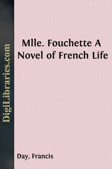 Mlle. Fouchette
A Novel of French Life