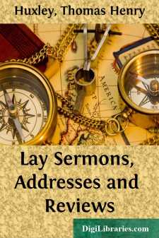 Lay Sermons, Addresses and Reviews