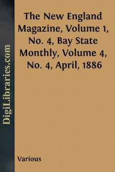 The New England Magazine, Volume 1, No. 4, Bay State Monthly,...