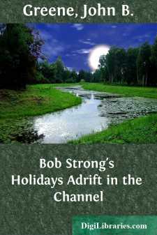 Bob Strong's Holidays
Adrift in the Channel