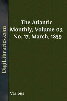 The Atlantic Monthly, Volume 03, No. 17, March, 1859