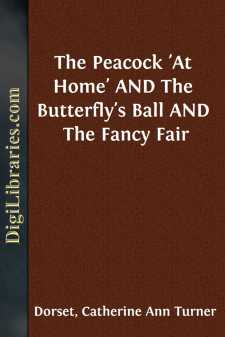 The Peacock 'At Home' AND The Butterfly's Ball AND The Fancy Fair