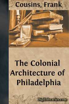 The Colonial Architecture of Philadelphia