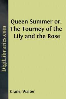 Queen Summer
or, The Tourney of the Lily and the Rose