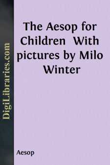 The Aesop for Children 
With pictures by Milo Winter