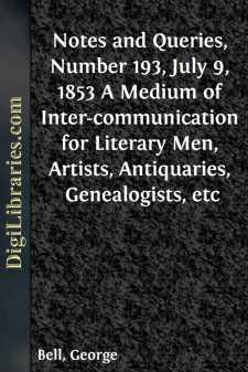 Notes and Queries, Number 193, July 9, 1853
A Medium of...