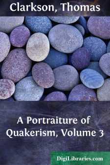 A Portraiture of Quakerism, Volume 3