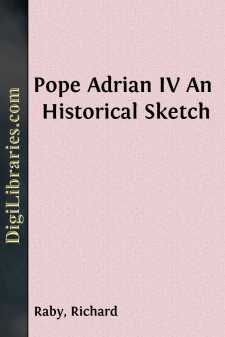 Pope Adrian IV
An Historical Sketch