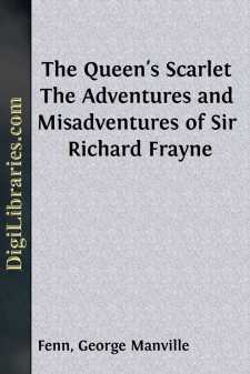The Queen's Scarlet
The Adventures and Misadventures of Sir...