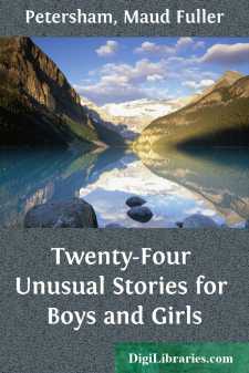 Twenty-Four Unusual Stories for Boys and Girls
