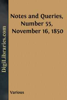 Notes and Queries, Number 55, November 16, 1850