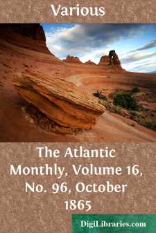 The Atlantic Monthly, Volume 16, No. 96, October 1865