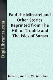 Paul the Minstrel and Other Stories
Reprinted from The Hill of...