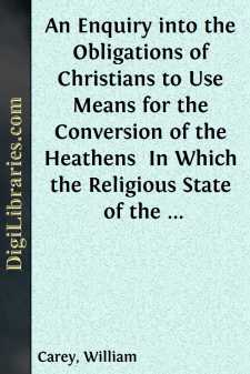 An Enquiry into the Obligations of Christians to Use Means for...