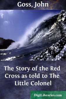 The Story of the Red Cross as told to The Little Colonel