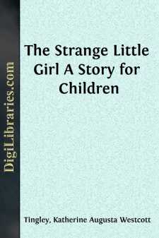 The Strange Little Girl
A Story for Children