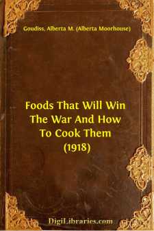 Foods That Will Win The War And How To Cook Them (1918)