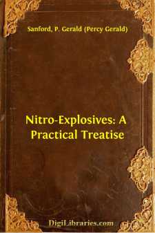 Nitro-Explosives: A Practical Treatise