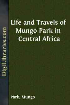 Life and Travels of Mungo Park in Central Africa