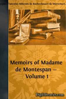 Memoirs of Madame de Montespan - Volume 1