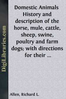 Domestic Animals 
History and description of the horse, mule,...