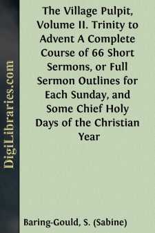 The Village Pulpit, Volume II. Trinity to Advent
A Complete...