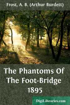 The Phantoms Of The Foot-Bridge
1895