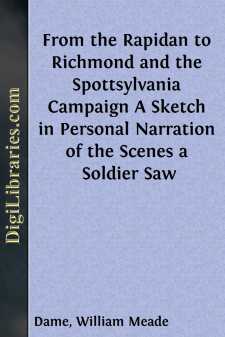 From the Rapidan to Richmond and the Spottsylvania Campaign
A...
