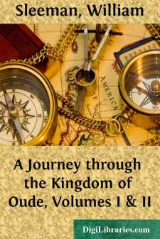 A Journey through the Kingdom of Oude, Volumes I & II