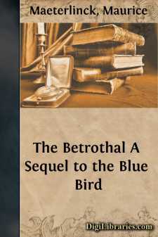 The Betrothal
A Sequel to the Blue Bird
