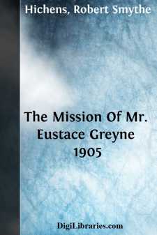 The Mission Of Mr. Eustace Greyne
1905