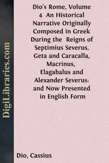 Dio's Rome, Volume 4 
An Historical Narrative Originally...