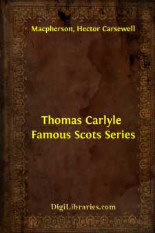 Thomas Carlyle
Famous Scots Series