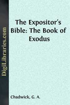 The Expositor's Bible: The Book of Exodus