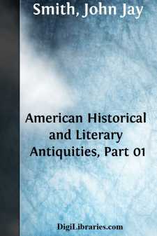 American Historical and Literary Antiquities, Part 01