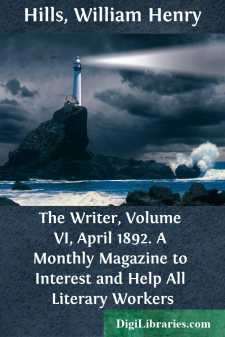 The Writer, Volume VI, April 1892.
A Monthly Magazine to...
