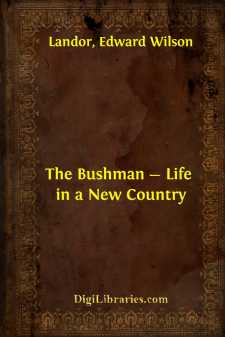 The Bushman - Life in a New Country
