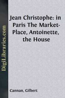 Jean Christophe: in Paris
The Market-Place, Antoinette, the House