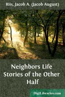 Neighbors
Life Stories of the Other Half