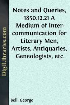 Notes and Queries, 1850.12.21
A Medium of Inter-communication...