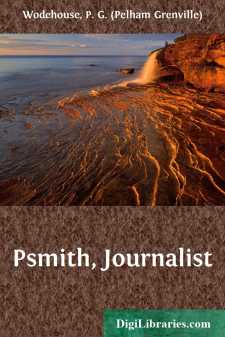 Psmith, Journalist