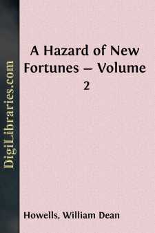 A Hazard of New Fortunes - Volume 2