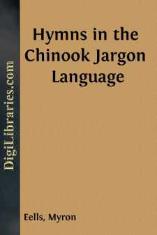 Hymns in the Chinook Jargon Language